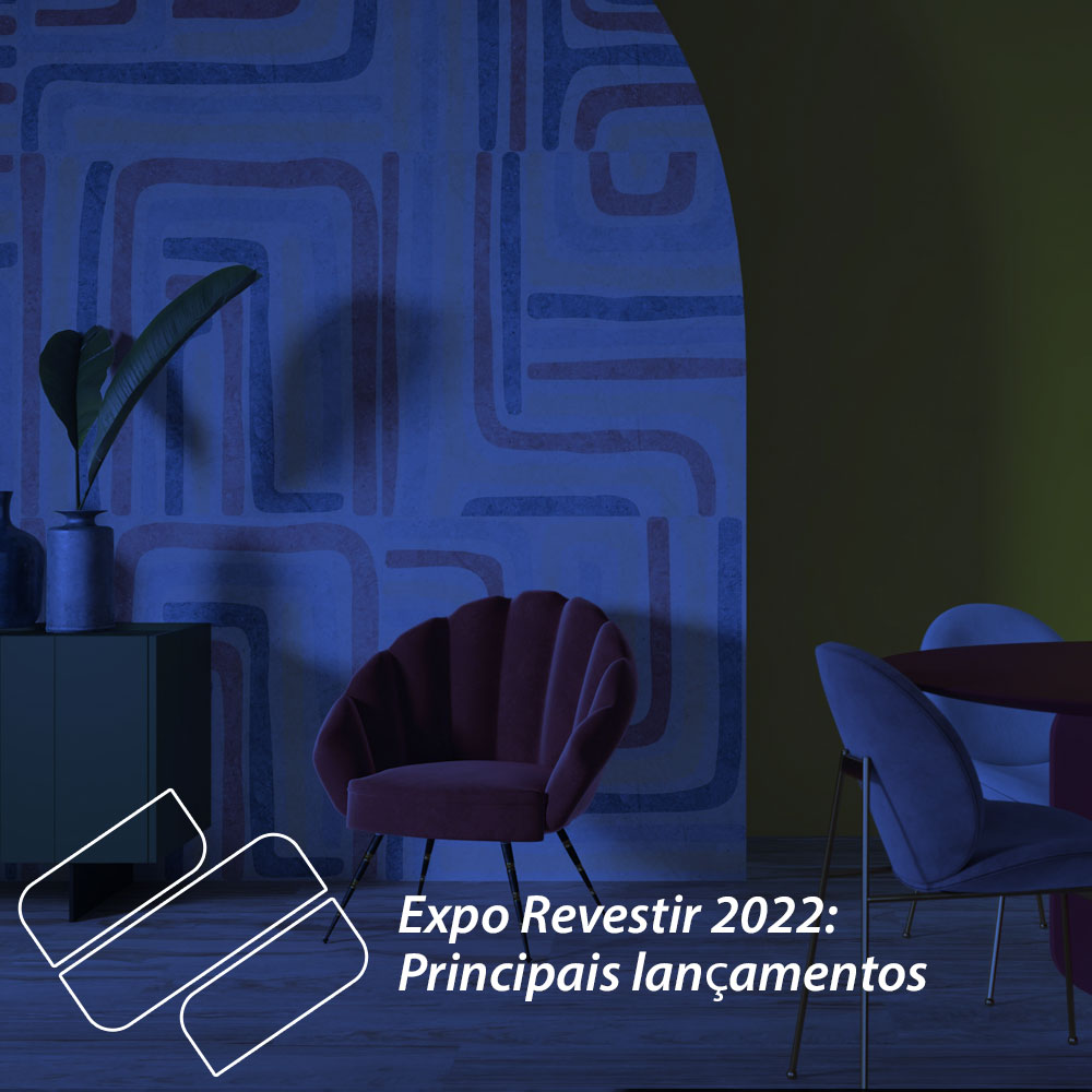Expo Revestir 2022: Principais lançamentos
